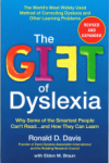 The Gift of Dyslexia